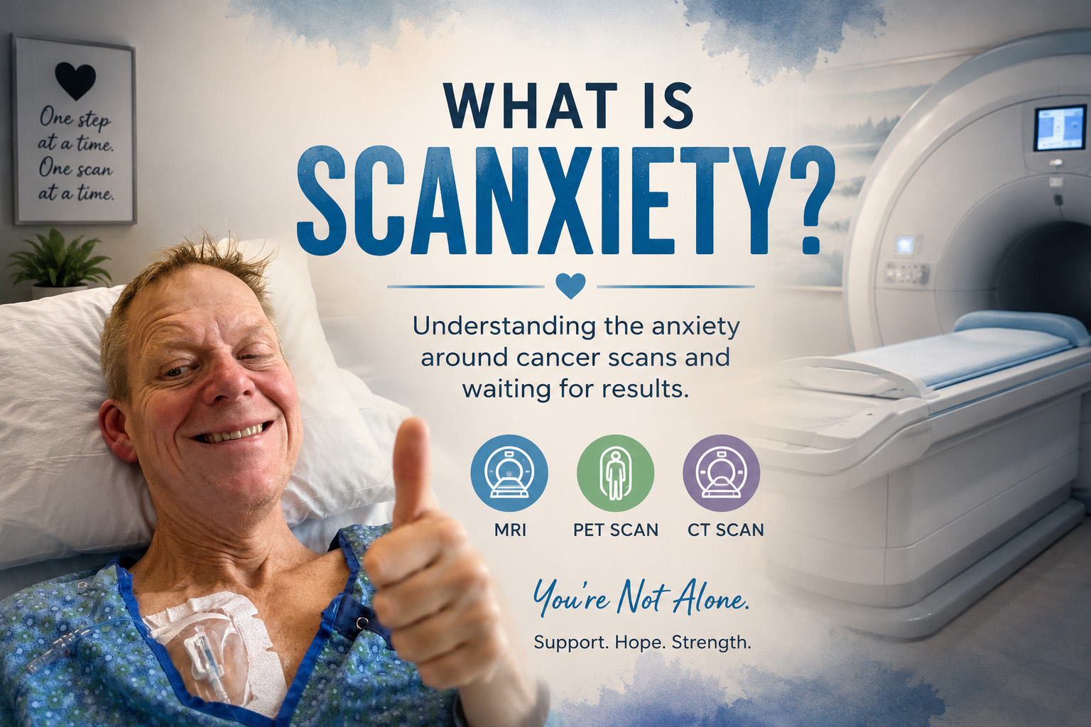 Learn what scanxiety is, why it affects cancer patients, especially those with stage 4 cancer, plus its causes, symptoms, and practical ways to cope.